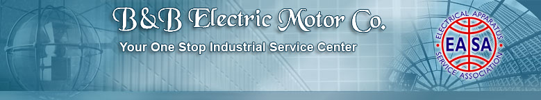 Your one stop for electric motors, motor parts and motor repair - B&B Electric Motor Co.